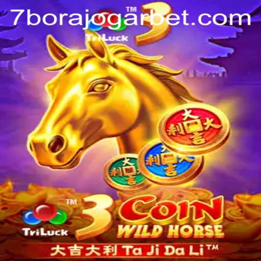 Discover the Thrilling World of 3CoinWildHorse: A New Gaming Experience with Borajogarbet